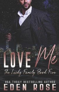 Cover image for Love ME: Mafia Romance