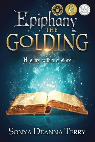 Cover image for Epiphany - THE GOLDING: A story within a story