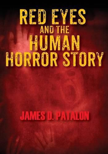 Cover image for Red Eyes and the Human Horror Story