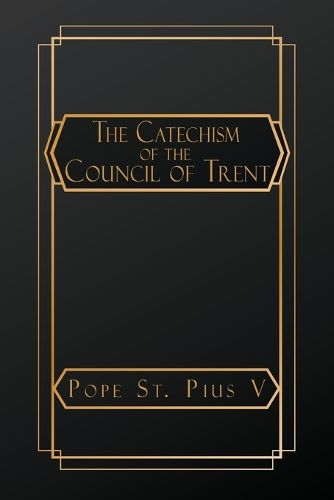 Cover image for Catechism of the Council of Trent