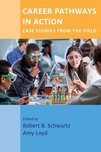 Cover image for Career Pathways in Action: Case Studies from the Field