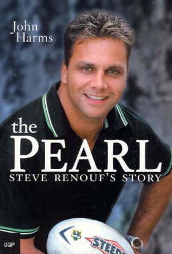 Cover image for The Pearl: Steve Renouf's Story