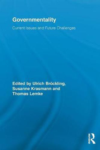 Cover image for Governmentality: Current Issues and Future Challenges
