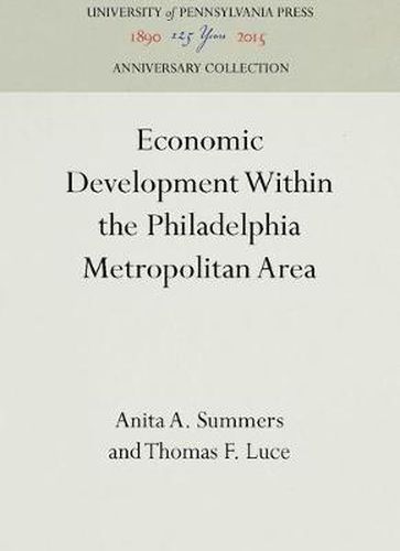 Cover image for Economic Development Within the Philadelphia Metropolitan Area