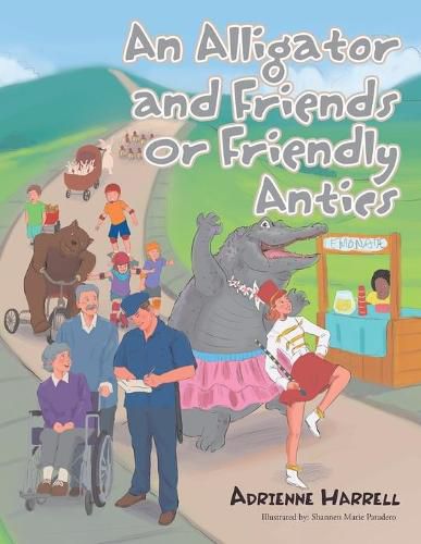 Cover image for An Alligator and Friends or Friendly Antics