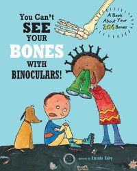 Cover image for You Can't See Your Bones With Binoculars