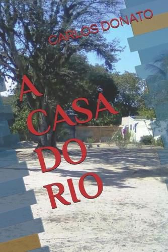 Cover image for A Casa Do Rio