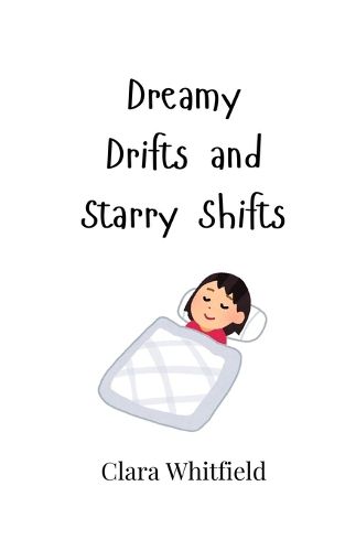 Cover image for Dreamy Drifts and Starry Shifts