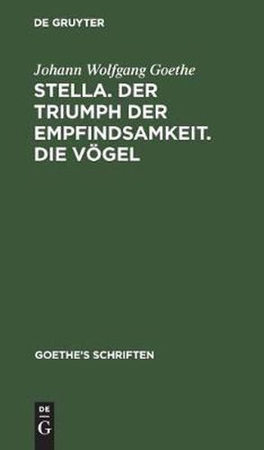 [Stella. Der Triumph Der Empfindsamkeit. Die Voegel]