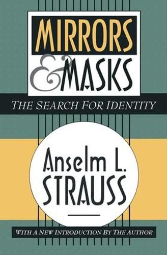 Cover image for Mirrors and Masks: The Search for Identity