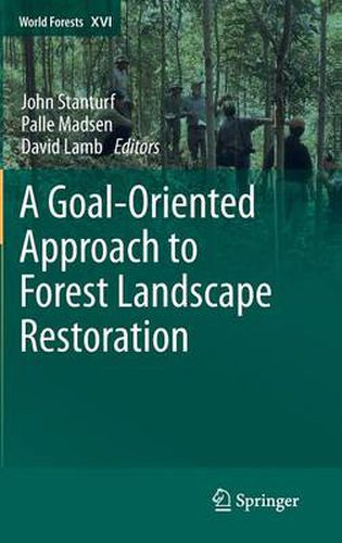 Cover image for A Goal-Oriented Approach to Forest Landscape Restoration