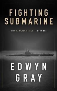 Cover image for Fighting Submarine: Nick Hamilton Series