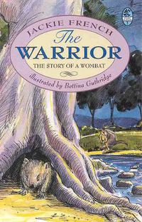 Cover image for The Warrior: The Story of a Wombat