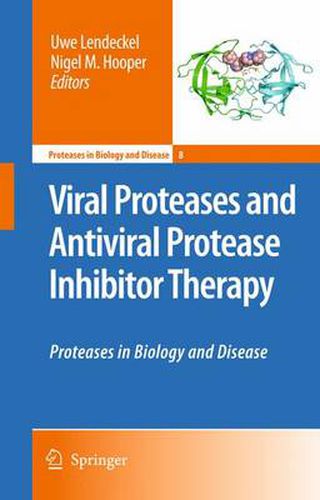 Cover image for Viral Proteases and Antiviral Protease Inhibitor Therapy: Proteases in Biology and Disease
