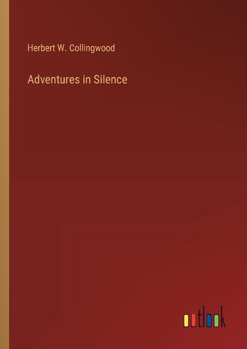 Cover image for Adventures in Silence
