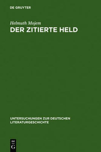 Der Zitierte Held: Studien Zur Intertextualitat in Wilhelm Raabes Roman Das Odfeld