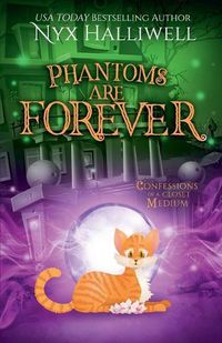 Cover image for Phantoms Are Forever