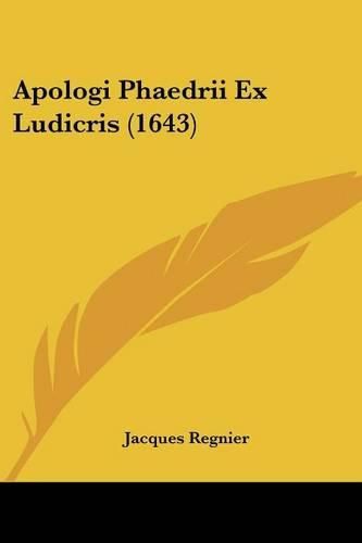 Cover image for Apologi Phaedrii Ex Ludicris (1643)