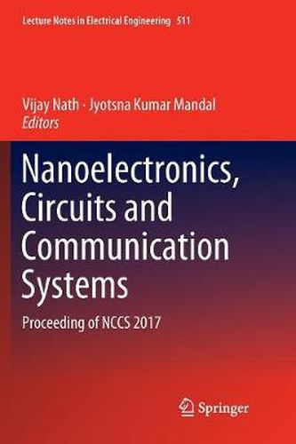 Cover image for Nanoelectronics, Circuits and Communication Systems: Proceeding of NCCS 2017