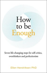 Cover image for How to be Enough