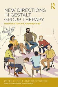 Cover image for New Directions in Gestalt Group Therapy: Relational Ground, Authentic Self