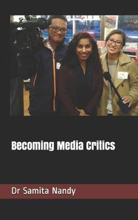 Cover image for Becoming Media Critics