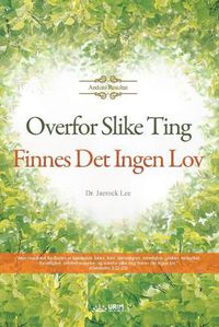 Cover image for Overfor Slike Ting Finnes Det Ingen Lov