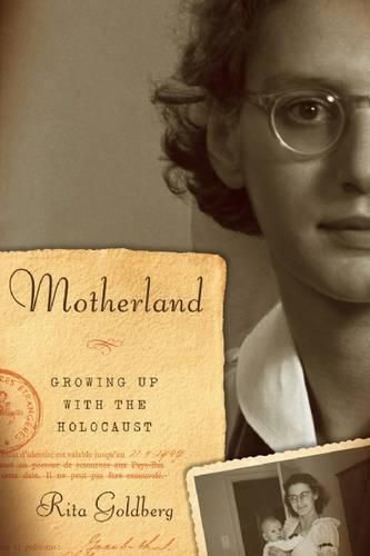 Cover image for Motherland: Growing Up With the Holocaust