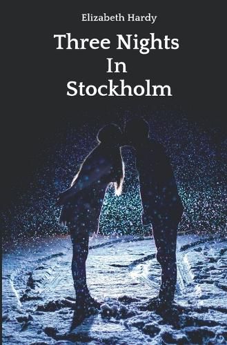 Cover image for Three Nights In Stockholm