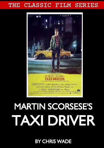 Classic Film Series: Martin Scorsese's Taxi Driver
