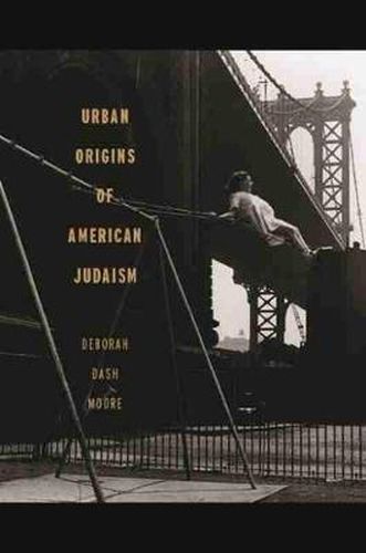 Urban Origins of American Judaism