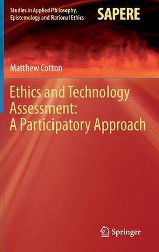Cover image for Ethics and Technology Assessment: A Participatory Approach