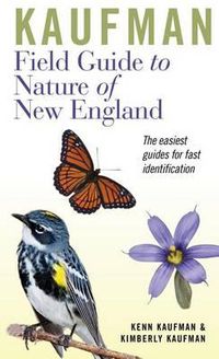 Cover image for Kaufman Field Guide To Nature Of New England