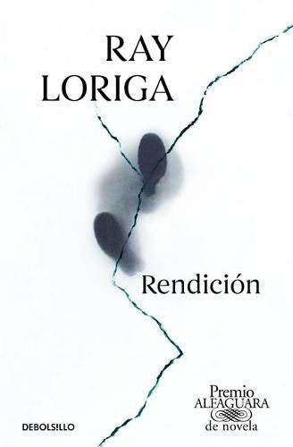 Cover image for Rendicion (Premio Alfaguara 2017) / Surrender