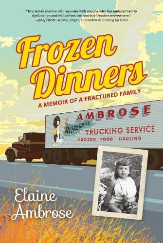 Cover image for Frozen Dinners: A Memoir of a Fractured Family