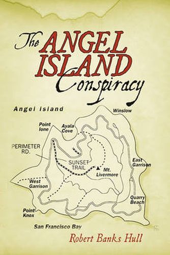 The Angel Island Conspiracy