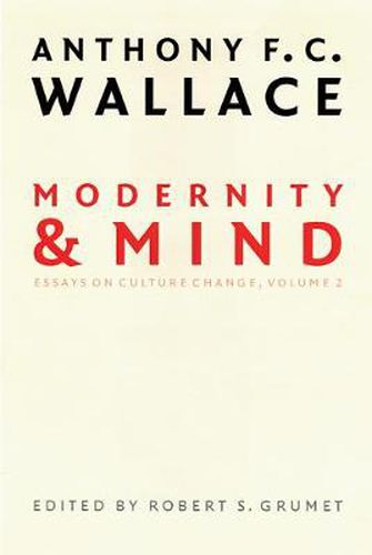 Modernity and Mind: Essays on Culture Change, Volume 2