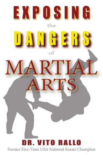 Cover image for Exposing the Dangers of Martial Arts: Mortal Enemies: Martial Arts and Christianity