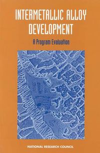 Cover image for Intermetallic Alloy Development: A Program Evaluation