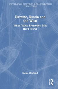 Cover image for Ukraine, Russia and the West