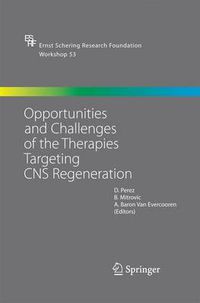 Cover image for Opportunities and Challenges of the Therapies Targeting CNS Regeneration