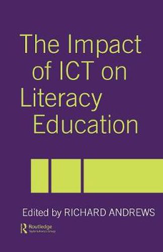 Cover image for The Impact of ICT on Literacy Education