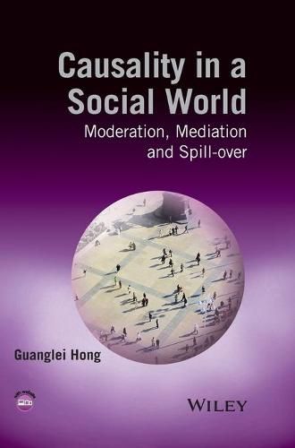 Cover image for Causality in a Social World - Moderation, Mediation and Spill-over