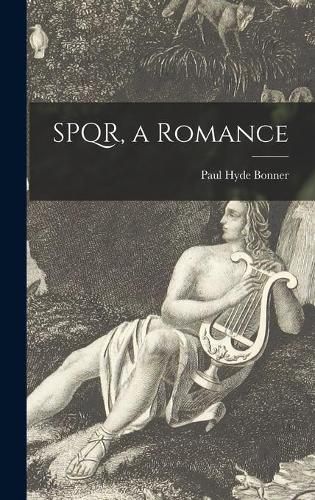 Cover image for SPQR, a Romance