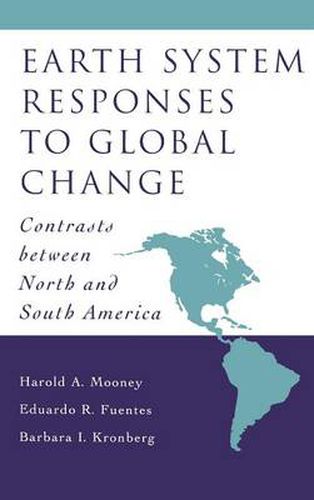 Cover image for Earth System Responses to Global Change: Contrasts Between North and South America