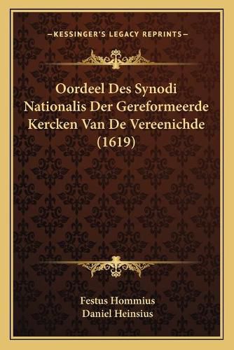 Cover image for Oordeel Des Synodi Nationalis Der Gereformeerde Kercken Van de Vereenichde (1619)