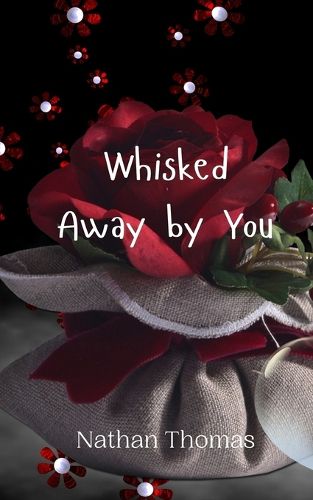 Cover image for Whisked Away by You