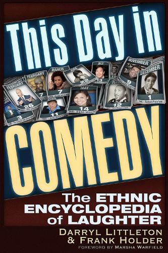 This Day In Comedy: The Ethnic Encyclopedia of Laughter