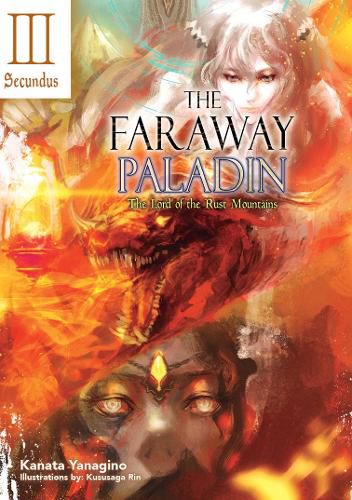 Cover image for The Faraway Paladin: The Lord of the Rust Mountains: Secundus