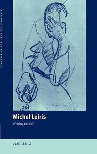 Michel Leiris: Writing the Self